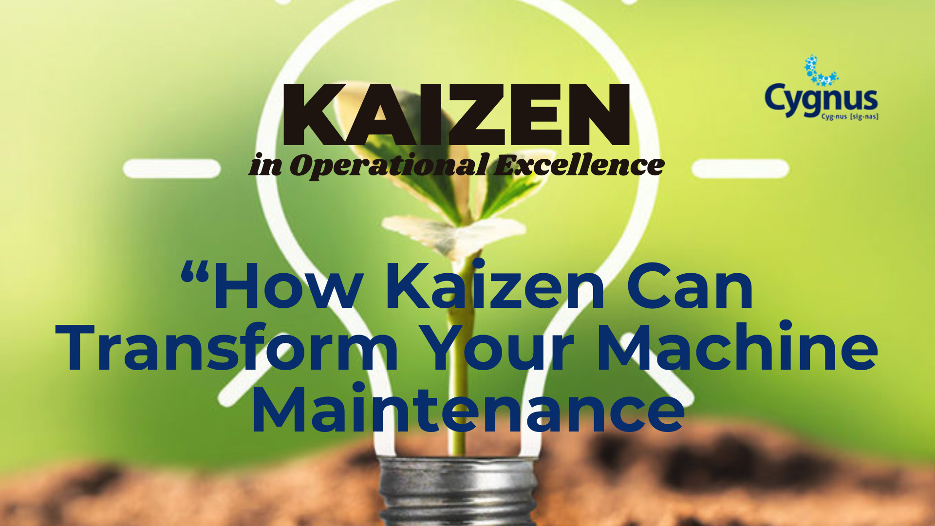 How kaizen can transform your machine maintenannce